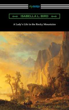 Книга A Lady's Life in the Rocky Mountains на ReadRate.com книга A Lady's Life in the Rocky Mountains