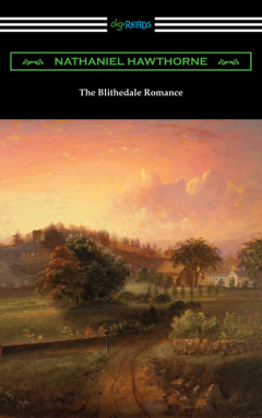 Книга The Blithedale Romance на ReadRate.com книга The Blithedale Romance