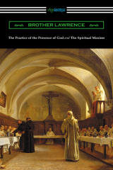 книга The Practice of the Presence of God and The Spiritual Maxims