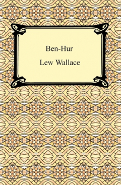 Книга Ben-Hur, A Tale of the Christ на ReadRate.com книга Ben-Hur, A Tale of the Christ