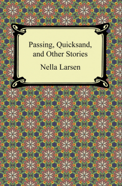 Книга Passing, Quicksand, and Other Stories на ReadRate.com книга Passing, Quicksand, and Other Stories