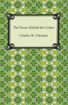 Книга The House Behind the Cedars на ReadRate.com книга The House Behind the Cedars