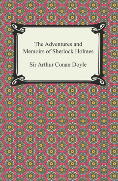 Книга The Adventures and Memoirs of Sherlock Holmes на ReadRate.com книга The Adventures and Memoirs of Sherlock Holmes