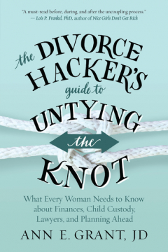 Книга The Divorce Hacker's Guide to Untying the Knot на ReadRate.com книга The Divorce Hacker's Guide to Untying the Knot