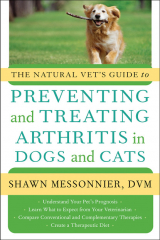 книга The Natural Vet's Guide to Preventing and Treating Arthritis in Dogs and Cats
