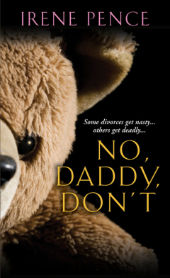 Книга No, Daddy, Don’t!: A Father's Murderous Act Of Revenge на ReadRate.com книга No, Daddy, Don’t!: A Father's Murderous Act Of Revenge
