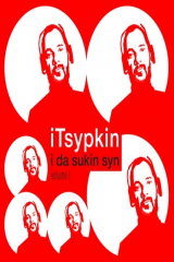 Книга iTsypkin. I da sukin syn. Volume I на ReadRate.com книга iTsypkin. I da sukin syn. Volume I