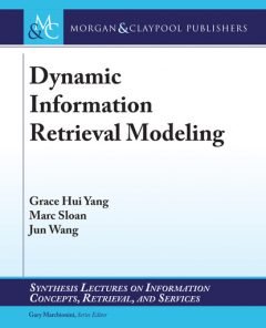 Книга Dynamic Information Retrieval Modeling на ReadRate.com книга Dynamic Information Retrieval Modeling