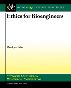 книга Ethics for Bioengineers