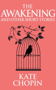 Книга Awakening and Other Short Stories, The The на ReadRate.com книга Awakening and Other Short Stories, The The