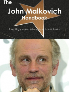 Книга The John Malkovich Handbook - Everything you need to know about John Malkovich на ReadRate.com книга The John Malkovich Handbook - Everything you need to know about John Malkovich