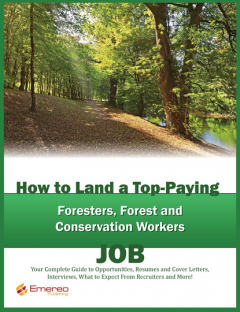 Книга How to Land a Top-Paying Foresters, Forest and Conservation Workers Job: Your Complete Guide to Opportunities, Resumes and Cover Letters, Interviews, Salaries, Promotions, What to Expect From Recruiters and More! на ReadRate.com книга How to Land a Top-Paying Foresters, Forest and Conservation Workers Job: Your Complete Guide to Opportunities, Resumes and Cover Letters, Interviews, Salaries, Promotions, What to Expect From Recruiters and More!