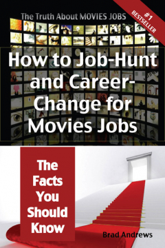 Книга The Truth About Movies Jobs - How to Job-Hunt and Career-Change for Movies Jobs - The Facts You Should Know на ReadRate.com книга The Truth About Movies Jobs - How to Job-Hunt and Career-Change for Movies Jobs - The Facts You Should Know