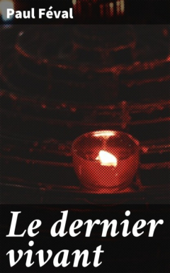 Книга Le dernier vivant на ReadRate.com книга Le dernier vivant