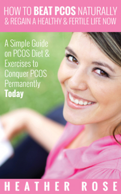 Книга How to Beat PCOS Naturally & Regain a Healthy & Fertile Life Now ( A Simple Guide on PCOS Diet & Exercises to Conquer PCOS Permanently Today) на ReadRate.com книга How to Beat PCOS Naturally & Regain a Healthy & Fertile Life Now ( A Simple Guide on PCOS Diet & Exercises to Conquer PCOS Permanently Today)