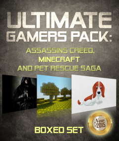 Книга Ultimate Gamers Pack Assassins Creed, Minecraft and Pet Rescue Saga на ReadRate.com книга Ultimate Gamers Pack Assassins Creed, Minecraft and Pet Rescue Saga