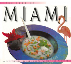 Книга Food of Miami на ReadRate.com книга Food of Miami