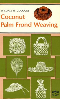 Книга Coconut Palm Frond Weavng на ReadRate.com книга Coconut Palm Frond Weavng