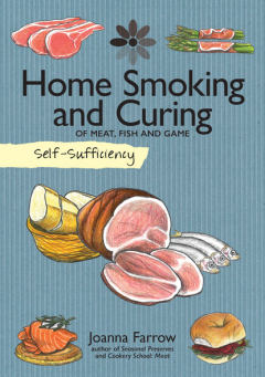 Книга Self-Sufficiency: Home Smoking and Curing на ReadRate.com книга Self-Sufficiency: Home Smoking and Curing