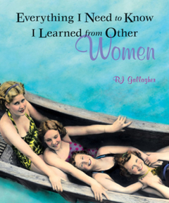 Книга Everything I Need to Know I Learned from Other Women на ReadRate.com книга Everything I Need to Know I Learned from Other Women