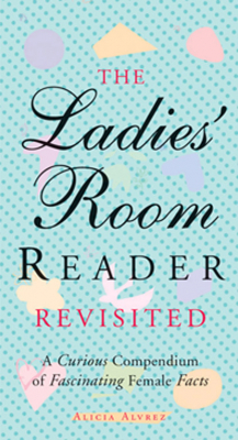 Книга The Ladies' Room Reader Revisited на ReadRate.com книга The Ladies' Room Reader Revisited