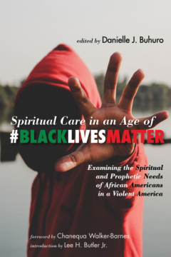 Книга Spiritual Care in an Age of #BlackLivesMatter на ReadRate.com книга Spiritual Care in an Age of #BlackLivesMatter