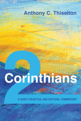книга 2 Corinthians: A Short Exegetical and Pastoral Commentary