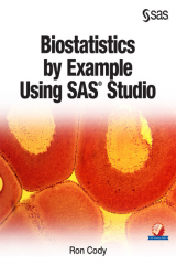 книга Biostatistics by Example Using SAS Studio