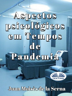 Книга Aspectos Psicol?gicos Em Tempos De Pandemia на ReadRate.com книга Aspectos Psicol?gicos Em Tempos De Pandemia