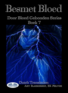 Книга Besmet Bloed ( Door Bloed Gebonden Series Boek 7) на ReadRate.com книга Besmet Bloed ( Door Bloed Gebonden Series Boek 7)