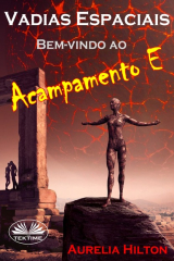 книга Vadias Espaciais: Bem-Vindo Ao Acampamento E