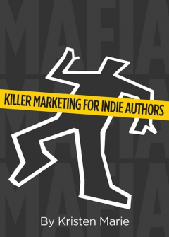 Книга MaFIA: Killer Marketing for Indie Authors на ReadRate.com книга MaFIA: Killer Marketing for Indie Authors