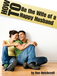 Книга How to Be the Wife of a Happy Husband на ReadRate.com книга How to Be the Wife of a Happy Husband