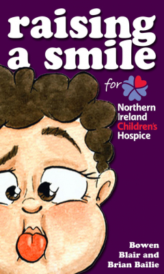 Книга Raising a Smile for Northern Ireland Children's Hospice на ReadRate.com книга Raising a Smile for Northern Ireland Children's Hospice