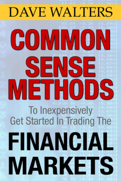 Книга Common Sense Methods to Inexpensively Get Started In Trading the Financial Markets на ReadRate.com книга Common Sense Methods to Inexpensively Get Started In Trading the Financial Markets