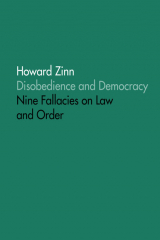 книга Disobedience and Democracy: Nine Fallacies On Law and Order