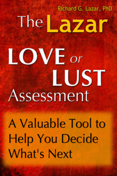 Книга The Lazar Love or Lust Assessment: A Valuable Tool to Help You Decide What's Next на ReadRate.com книга The Lazar Love or Lust Assessment: A Valuable Tool to Help You Decide What's Next