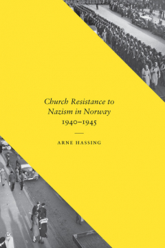 Книга Church Resistance to Nazism in Norway, 1940-1945 на ReadRate.com книга Church Resistance to Nazism in Norway, 1940-1945
