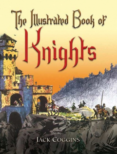 Книга The Illustrated Book of Knights на ReadRate.com книга The Illustrated Book of Knights