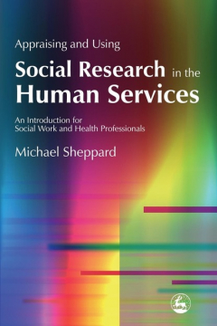 Книга Appraising and Using Social Research in the Human Services на ReadRate.com книга Appraising and Using Social Research in the Human Services