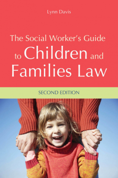 Книга The Social Worker's Guide to Children and Families Law на ReadRate.com книга The Social Worker's Guide to Children and Families Law