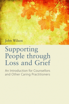 книга Supporting People through Loss and Grief