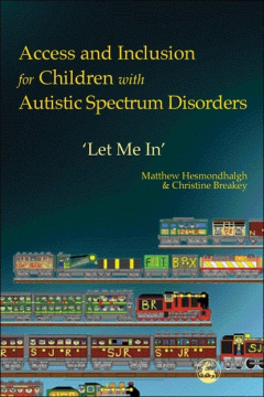 Книга Access and Inclusion for Children with Autistic Spectrum Disorders на ReadRate.com книга Access and Inclusion for Children with Autistic Spectrum Disorders