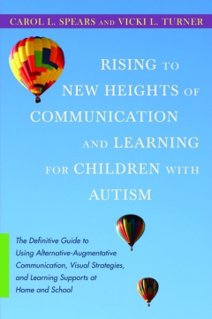 Книга Rising to New Heights of Communication and Learning for Children with Autism на ReadRate.com книга Rising to New Heights of Communication and Learning for Children with Autism