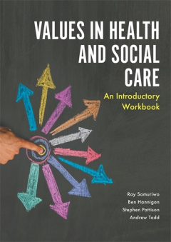 Книга Values in Health and Social Care на ReadRate.com книга Values in Health and Social Care