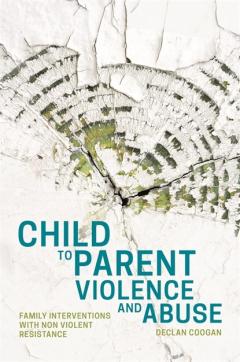 Книга Child to Parent Violence and Abuse на ReadRate.com книга Child to Parent Violence and Abuse