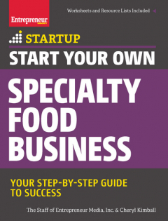 Книга Start Your Own Specialty Food Business на ReadRate.com книга Start Your Own Specialty Food Business