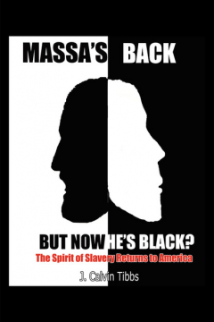 Книга Massa's Back but Now He's Black? на ReadRate.com книга Massa's Back but Now He's Black?