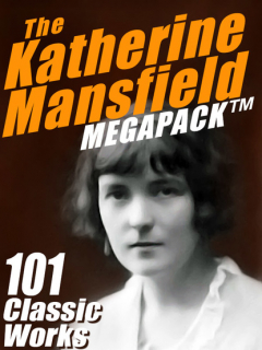 Книга The Katherine Mansfield MEGAPACK ® на ReadRate.com книга The Katherine Mansfield MEGAPACK ®