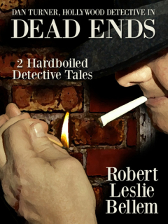 Книга Dan Turner, Hollywood Detective in Dead Ends на ReadRate.com книга Dan Turner, Hollywood Detective in Dead Ends